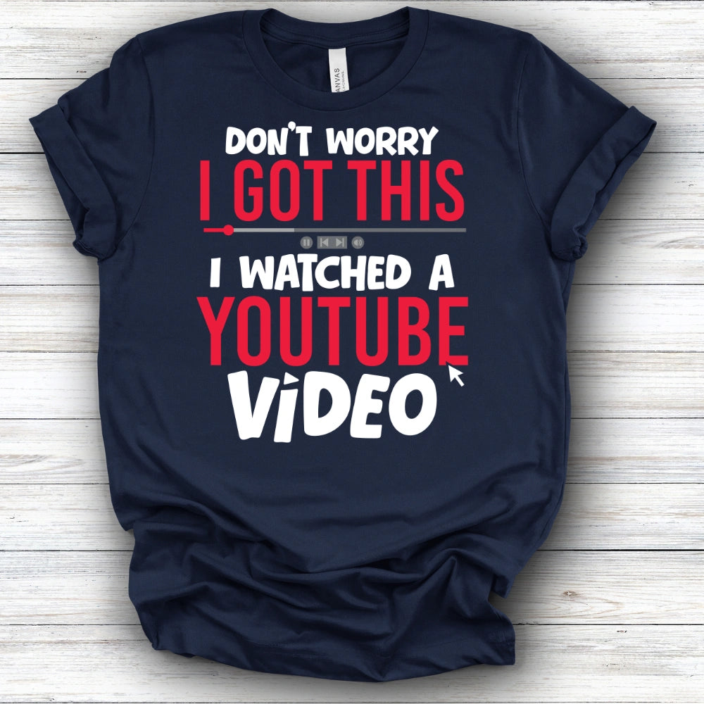 Don't Worry I Got This | Deluxe Tee