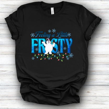 Feeling A Little Frosty Tee