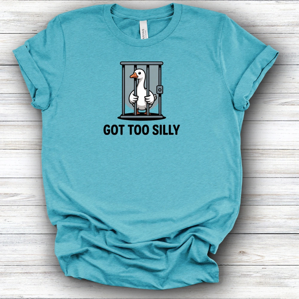 Got Too Silly | Deluxe Tee