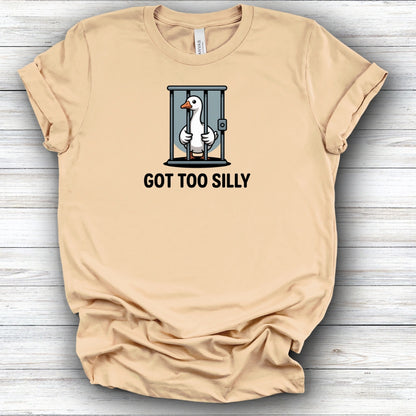 Got Too Silly | Deluxe Tee