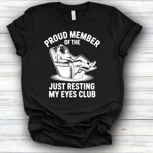 Just Resting My Eyes Club | Deluxe Tee