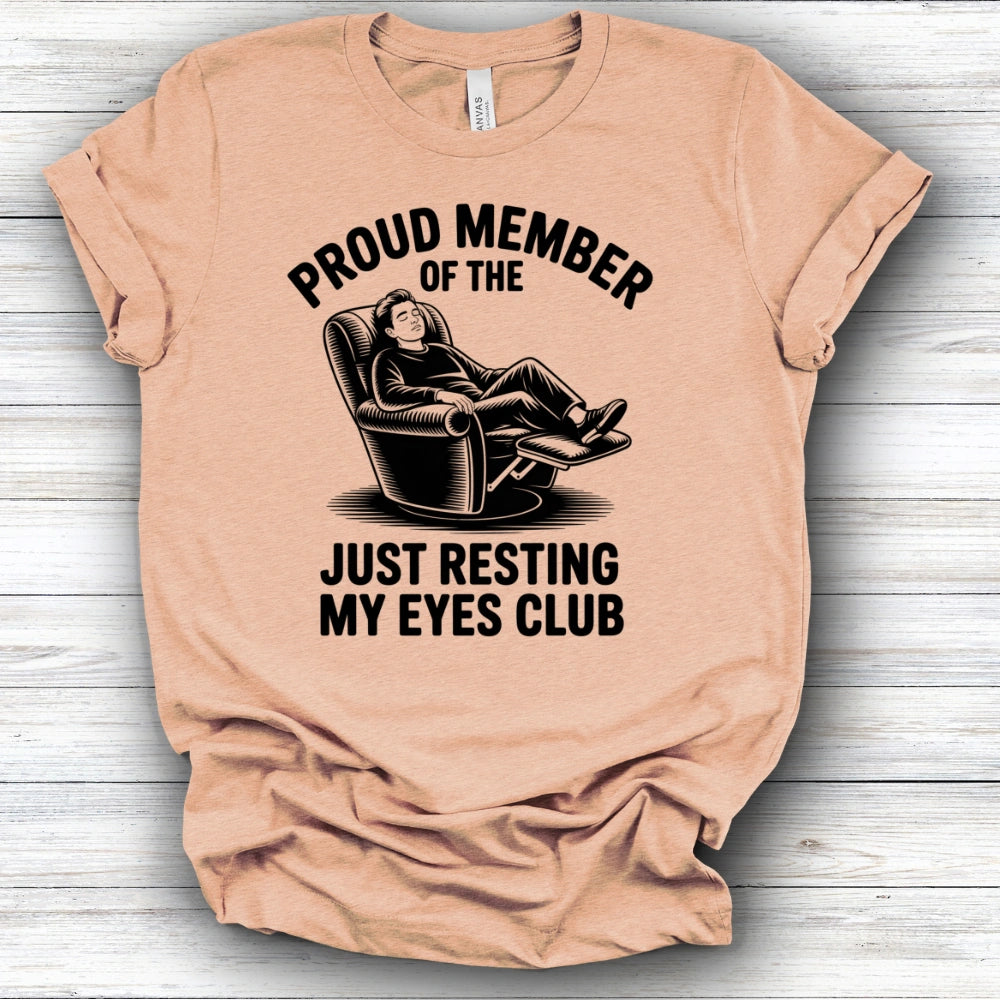 Just Resting My Eyes Club | Deluxe Tee