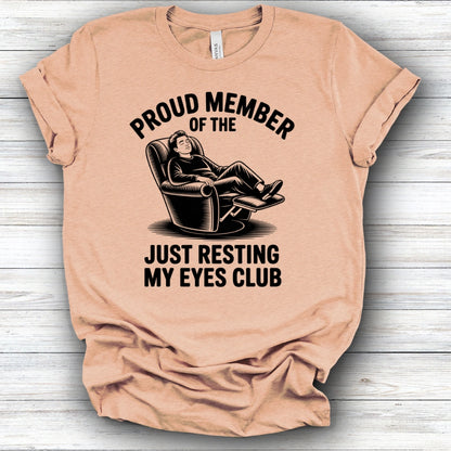 Just Resting My Eyes Club | Deluxe Tee