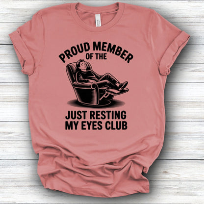 Just Resting My Eyes Club | Deluxe Tee