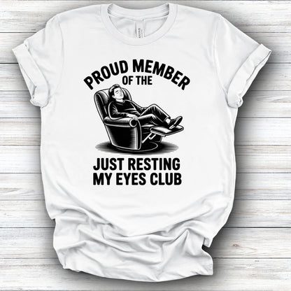 Just Resting My Eyes Club | Deluxe Tee