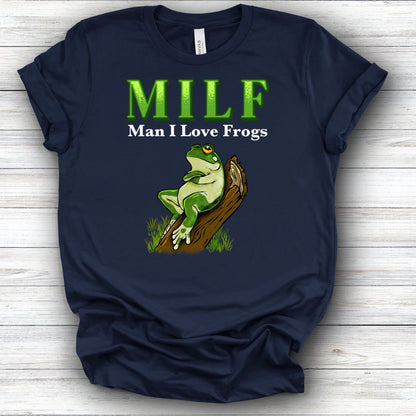 M.I.L.F Man I Love Frog Tee