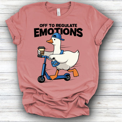 Off To Regulate Emotions | Deluxe Tee