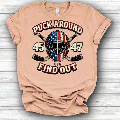 Puck Around And Find Out | Deluxe Tee
